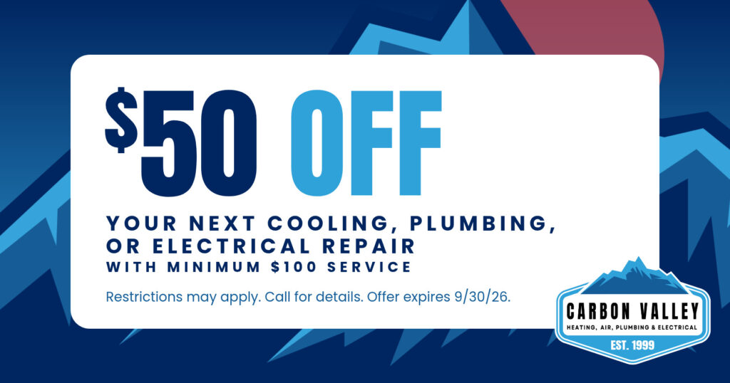 $50 Off Your Next Cooling, Plumbing or Electrical Repair *With minimum $100 service.