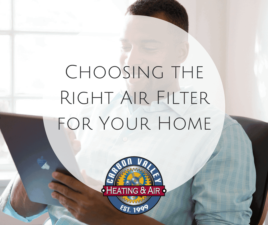 Choosing the right air filter for your home information.